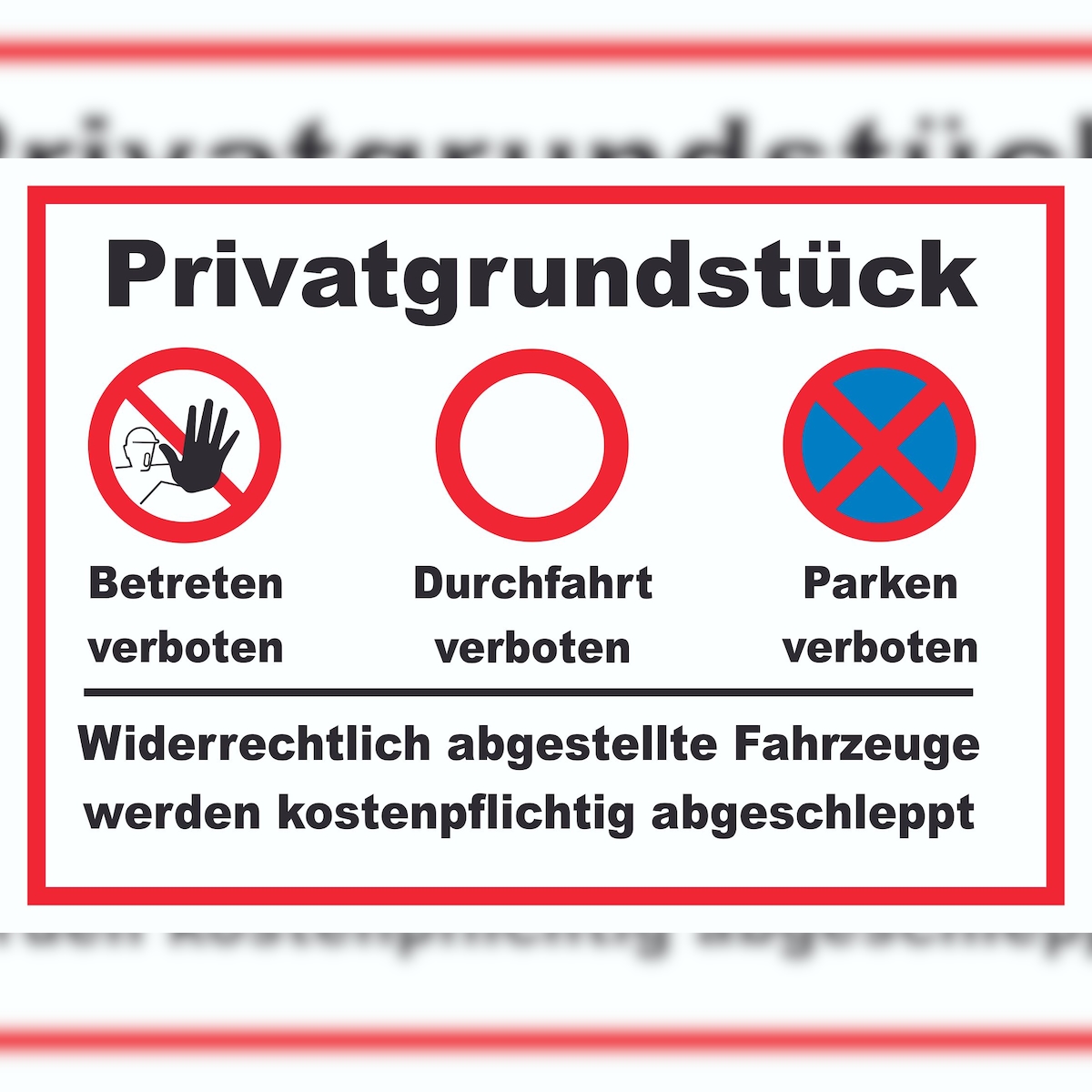 Privatgrundstück Betreten, Durchfahrt und Parken verboten Schild A5 (148x210mm) Image