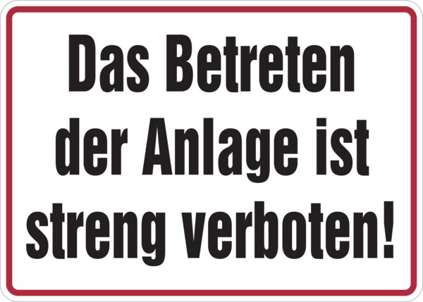 Hinweisschild, Betreten d. Anlage streng verboten, 250x350mm, Alu geprägt - 350x250x0.45 mm Aluminium geprägt Image