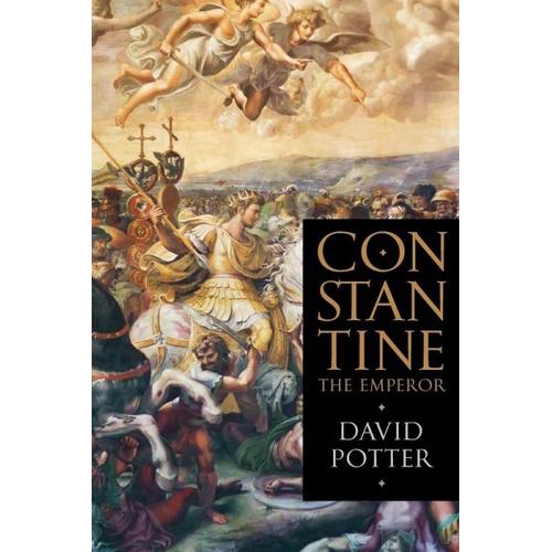 Constantine the Emperor – David (Francis W. Kelsey Collegiate Professor of Greek and R Potter