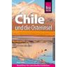 Reise Know-How Reiseführer Chile und die Osterinsel - Malte Sieber