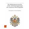 Die Habsburgermonarchie (1526-1918) als Gegenstand der modernen Historiographie - Thomas Herausgegeben:Winkelbauer
