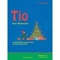 Tio feiert Weihnachten, für Klavier - Kerstin Bearbeitung:Strecke