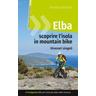 Elba - scoprire l'isola in mountain bike - Andreas Albrecht