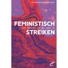 Feministisch Streiken - AG Feministischer Streik Kassel, Kartoniert (TB)