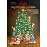 Kids Lagerfeuer-Gitarre. Das Weihnachtsalbum. Mit CD - Martin Kuhnle, Heidi Maria