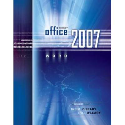 Microsoft Office Word 2007 Brief (O'Leary)