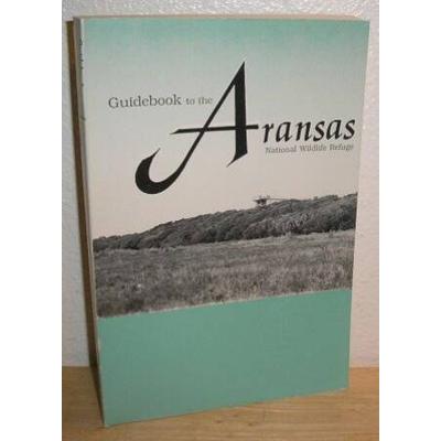 Guidebook to the Arkansas National Wildlife Refuge