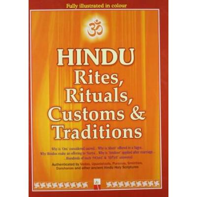 Hindu Rites Rituals Customs Traditions