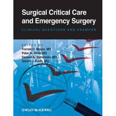 Surgical Critical Care and Emergency Surgery Clinical Questions and Answers