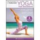 yoga for beginners dvd 8 yoga video routines for beginners includes gentle