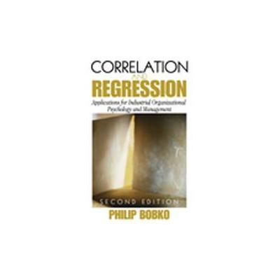 Correlation and Regression by Philip Bobko (Paperback - Sage Pubns)