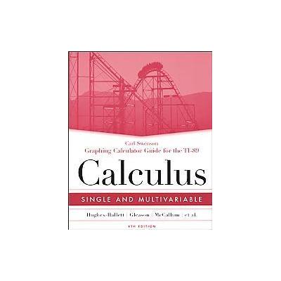 Calculus Single And Multivariable by Carl Swenson (Paperback - John Wiley & Sons Inc.)