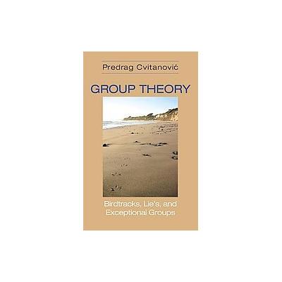 Group Theory by Predrag Cvitanovic (Hardcover - Princeton Univ Pr)
