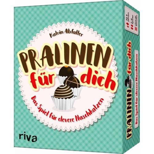 Pralinen für dich – Riva / riva Verlag