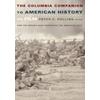 The Columbia Companion To American History On Film: How The Movies Have Portrayed The American Past