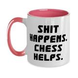 Inappropriate Chess Two Tone 11oz Mug Shit Happens. Chess Helps Present For Men Women Useful Gifts From Friends Chess set Chess board Chess pieces Staunton chess set Magnetic chess set Travel