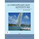 A Chesapeake Bay Adventure