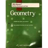 Holt McDougal Geometry IDEA Works Modified Worksheets and Tests