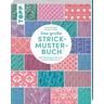 Das große Strickmuster-Buch - Lesley Stanfield, Melody Griffiths