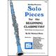 Solo Pieces For The Beginning Clarinetist