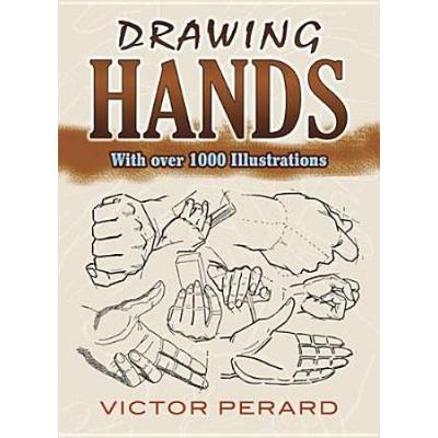 Drawing Hands: With Over 1000 Illustrations