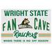 Wright State Raiders 34" x 24" Fan Cave Sign