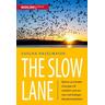 The Slow Lane - Sascha Haselmayer