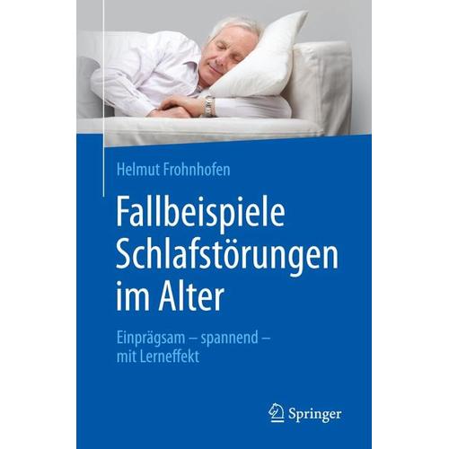Fallbeispiele Schlafstörungen im Alter – Helmut Frohnhofen