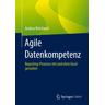 Agile Datenkompetenz - Andrea Weichand