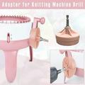 Home Decor 2PC*1pcS Adapter for Knitting Machine Drill Knitting Machine Special Adapter Spinning Knitting Machine Diy Knitting