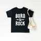 Geboren Zu Rock Kinder T-Shirt Jungen Mädchen Unisex Baby Kleidung Coole Mode Stil Tops Kinder