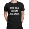 BDSM Bondage Disziplin Dominanz Einreichung T-Shirt für Männer lustig ruhig bleiben ja Papa BDSM