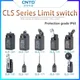 CNTD CLS Serie Travel Limit Schalter 1NO1NC 10A 250V Ip65 CLS-101 CLS-103 CLS-111 CLS-121 CLS-127