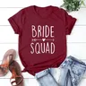 Bachelor party Braut squad T-shirt Braut team Braut zu einzelnen bachelor party Braut Top TX5559