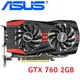 ASUS Video Graphics Card GTX 760 2GB 256Bit GDDR5 Video Cards for nVIDIA Geforce GTX760 Used VGA