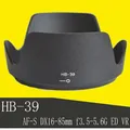 HB-39 HB 39 Lens Hood petal baynet flower lens hood for Nikon AF-S 16-85mm f3.5-5.6 G ED 67mm lens