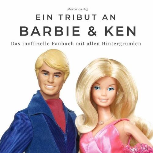 Ein Tribut an Barbie & Ken – Marco Lustig