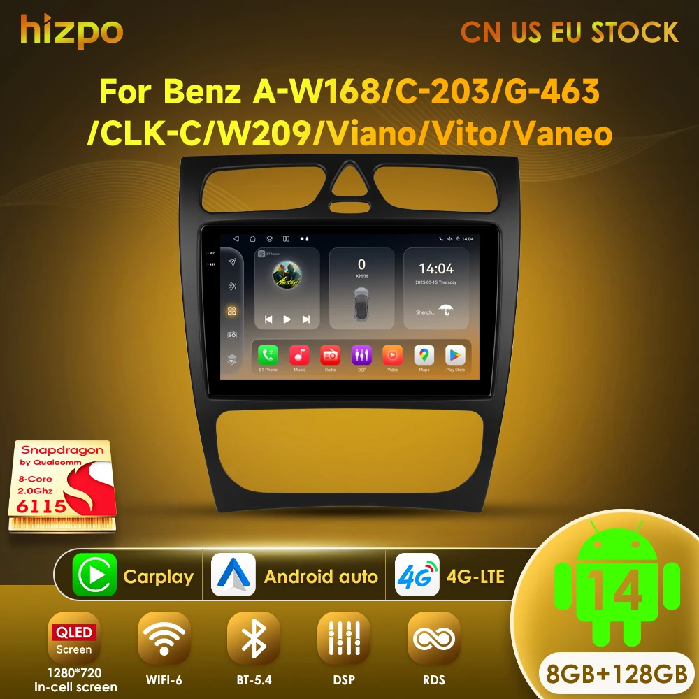 Hizpo Android 14 4G Auto Radio Für Mercedes Benz C Klasse CLK Klasse W203 W209 W168 W209 multimedia-Player Keine 2din DVD 6115 GPS DSP Image