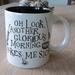 Disney Dining | Disney Hocus Pocus Oh Look Another Glorious Morning Winifred Sanderson Quote | Color: Black/White | Size: 20 Fl Oz