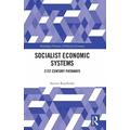 Socialist Economic Systems - USA) Rosefielde, Steven (University of North Carolina, Chapel Hill