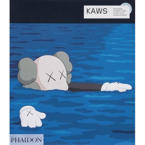 Kaws – Dan Nadel, Thomas Crow, Clare Lilley, Jason Schmidt