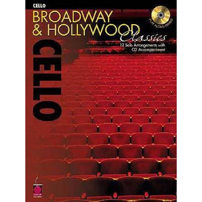 Broadway And Hollywood Classics For Cello [With Cd]