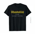 Camicia islamica per uomo musulmano alhamdulil-m per tutto t-shirt divertente cotone Top t-shirt