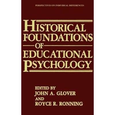 Historical Foundations Of Educational Psychology