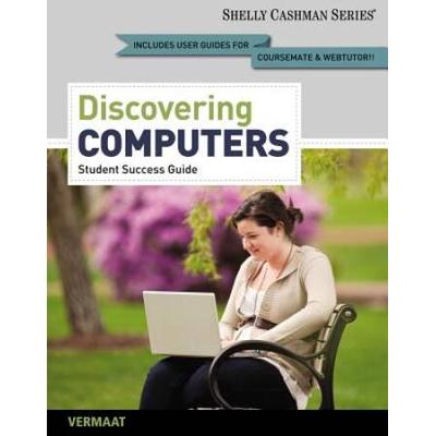 Enhanced Discovering Computers, Complete: Your Int...
