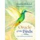 Oracle Of The Birds: A 46-Card Deck And Guidebook [With Book(S)]