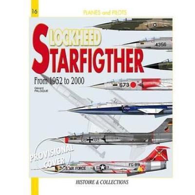 F-104 Lockheed Starfighter: From 1958 to 2000