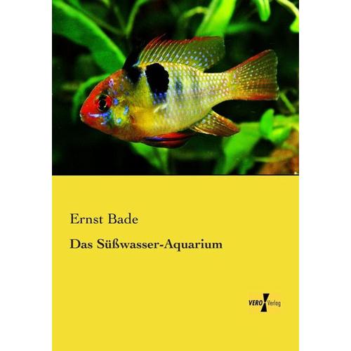 Das Süßwasser-Aquarium – Ernst Bade