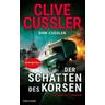 Der Schatten des Korsen / Dirk Pitt Bd.27 - Clive Cussler, Dirk Cussler