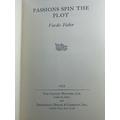 Passions Spin the Plot Fisher, Vardis [Near Fine] [Hardcover]